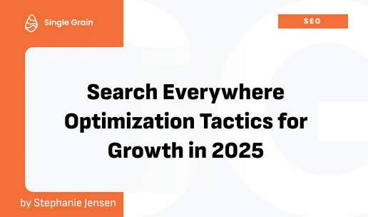 Search Everywhere Optimization Tactics for Growth in 2025