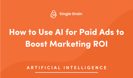 How to Use AI for Paid Ads to Boost Marketing ROI